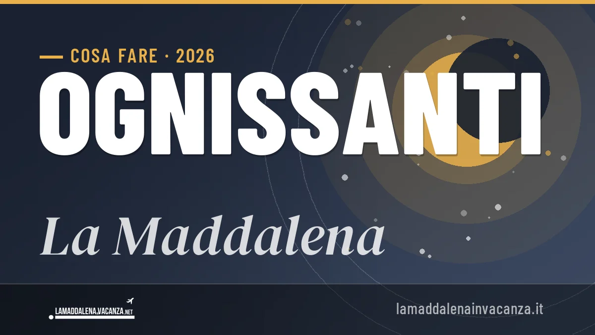 Ponte di Ognissanti 2026 a La Maddalena: ristoranti, dove mangiare, eventi